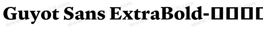 Guyot Sans ExtraBold字体转换